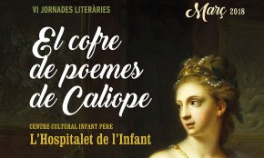 L'Hospitalet de l’Infant acollirà, aquest mes de març, les VI Jornades literàries, titulades «El cofre de poemes de Calíope»