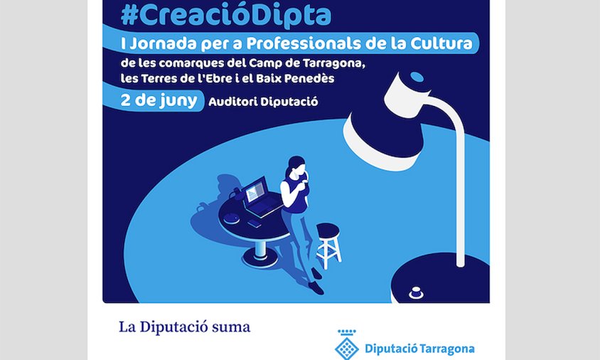 Cartell de #CreacióDipta, la I Jornada per a Professionals de la Cultura que es farà el 2 de juny