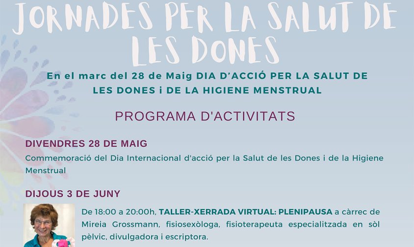 Cartell de les activitats programades amb motiu del Dia Internacional d’acció per a la salut de les dones i del Dia Internacional per a la higiene menstrual